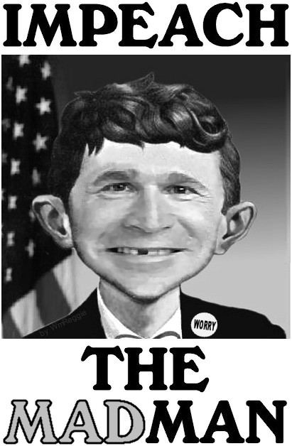 Why Haven’t They Impeached Bush (and Cheney) Yet?